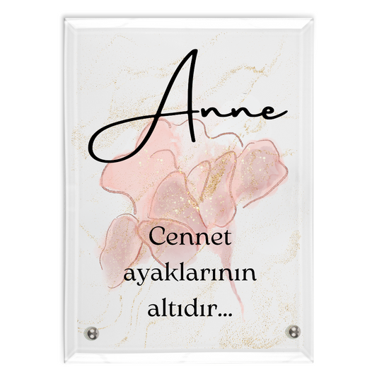 Anne, Cennet ayaklarının altıdır - Glasaufsteller Hochformat